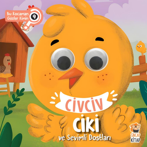 Civciv Ciki Ve Sevimli Dostları - Bu Kocaman Gözler Kimin?